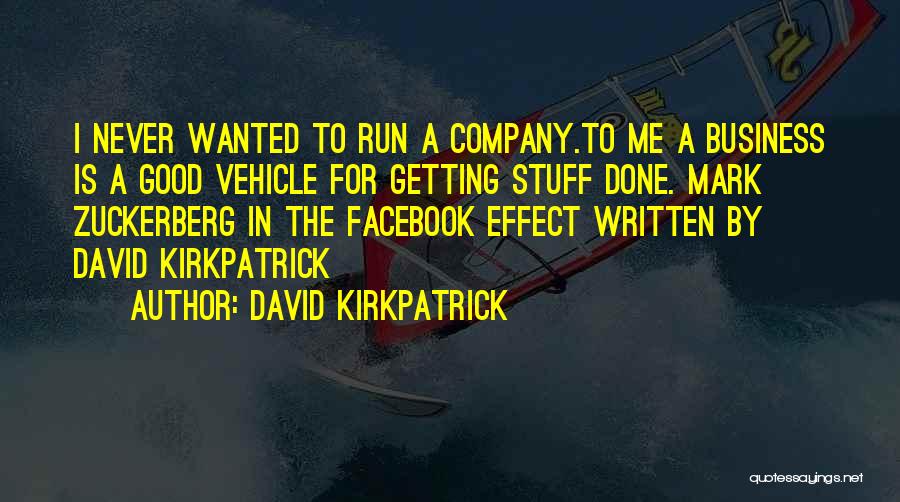 Inspirational Run Quotes By David Kirkpatrick