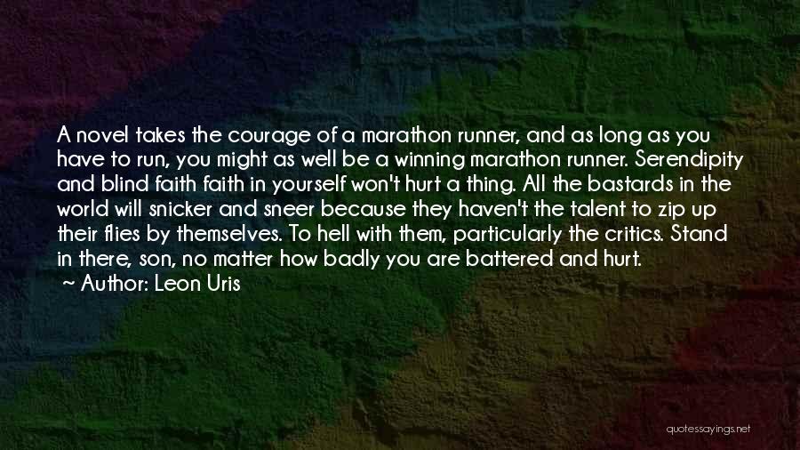 Inspirational Run Quotes By Leon Uris