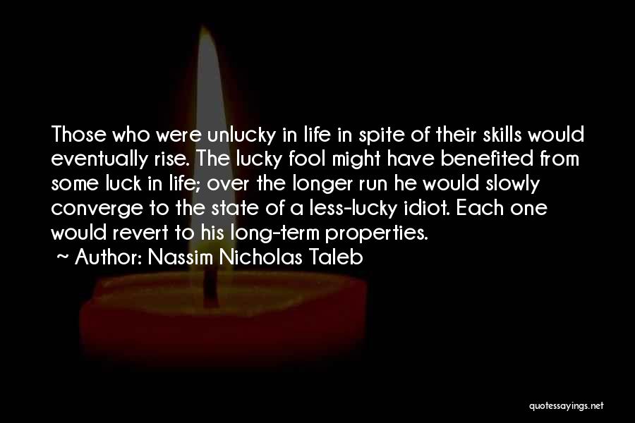 Inspirational Run Quotes By Nassim Nicholas Taleb