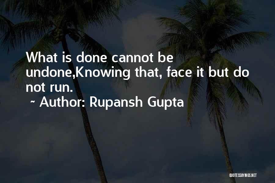 Inspirational Run Quotes By Rupansh Gupta