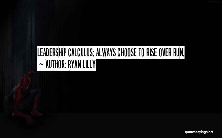 Inspirational Run Quotes By Ryan Lilly