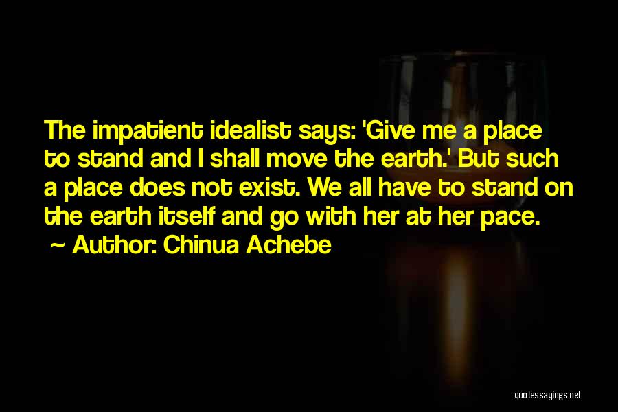 Inspirational Says And Quotes By Chinua Achebe