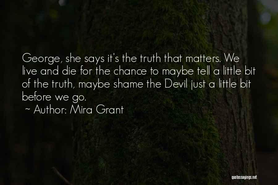 Inspirational Says And Quotes By Mira Grant
