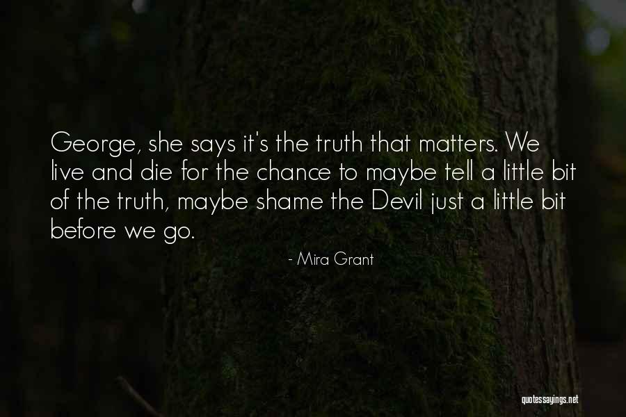 Inspirational Says And Quotes By Mira Grant