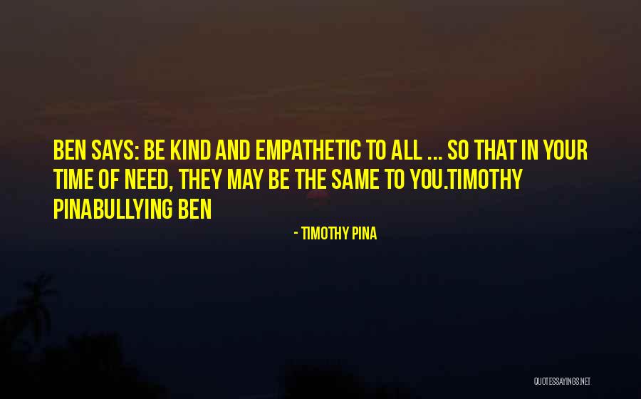 Inspirational Says And Quotes By Timothy Pina