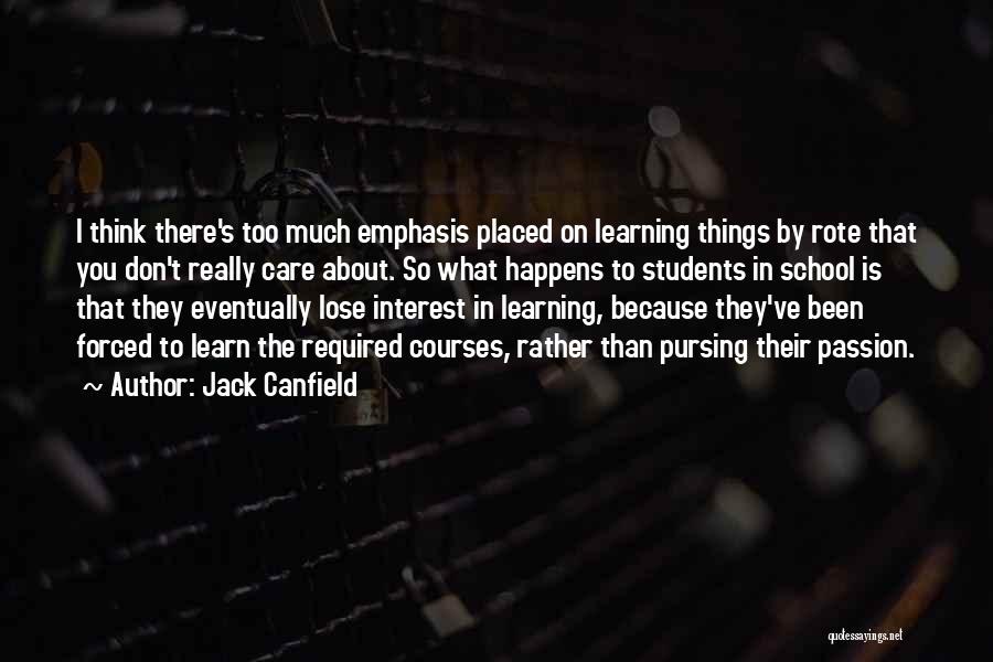 Inspirational School Quotes By Jack Canfield