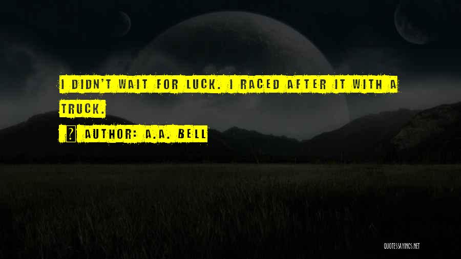 Inspirational Science Fiction Quotes By A.A. Bell