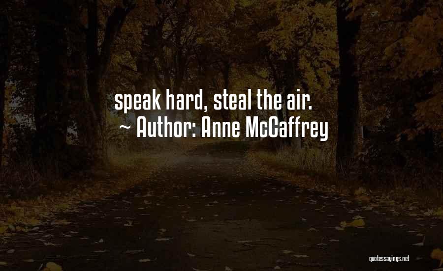 Inspirational Science Fiction Quotes By Anne McCaffrey