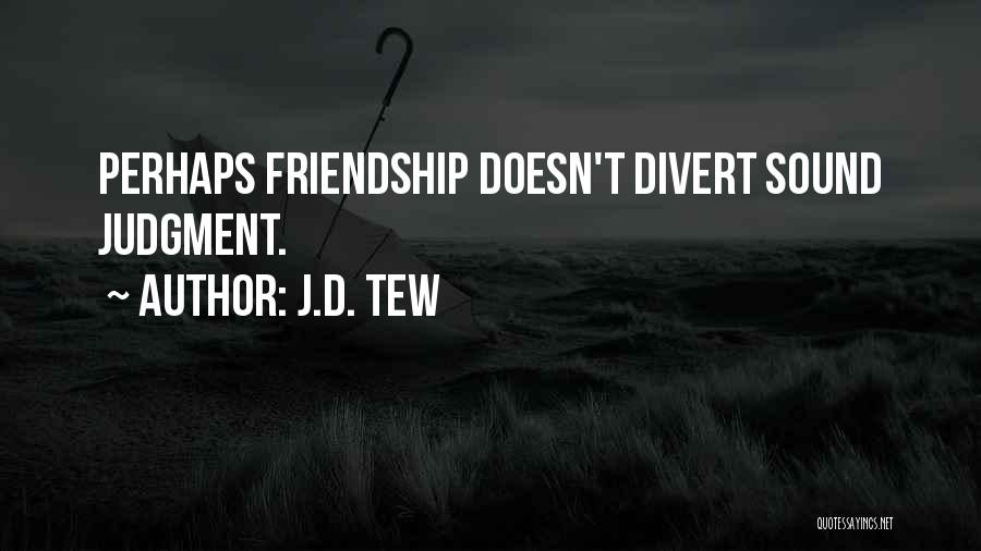 Inspirational Science Fiction Quotes By J.D. Tew