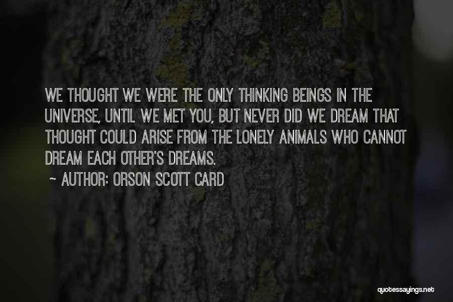 Inspirational Science Fiction Quotes By Orson Scott Card