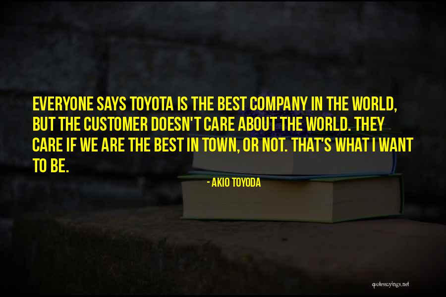 Inspirational Scientist Quotes By Akio Toyoda Inspirational Scientist Quotes By Akio Toyoda