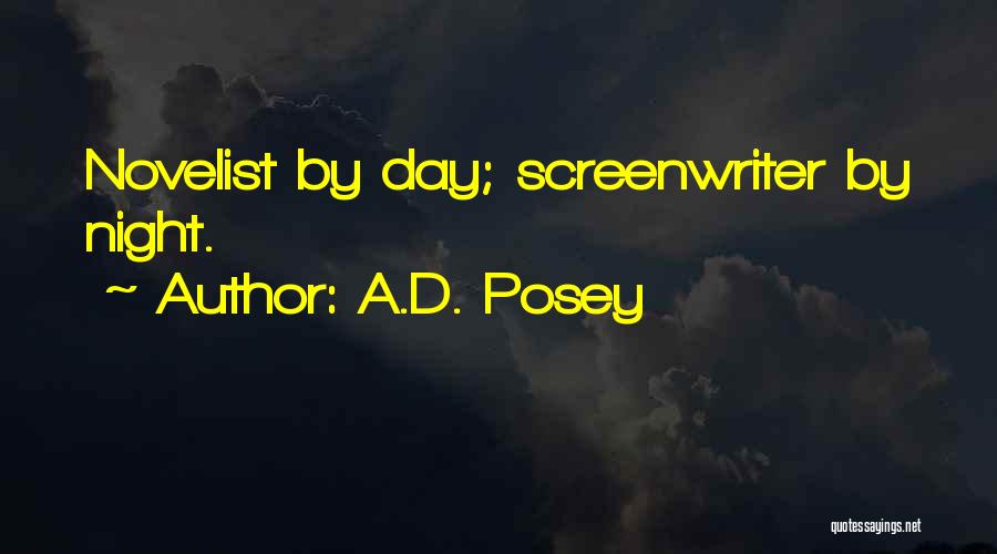 Inspirational Screenwriting Quotes By A.D. Posey