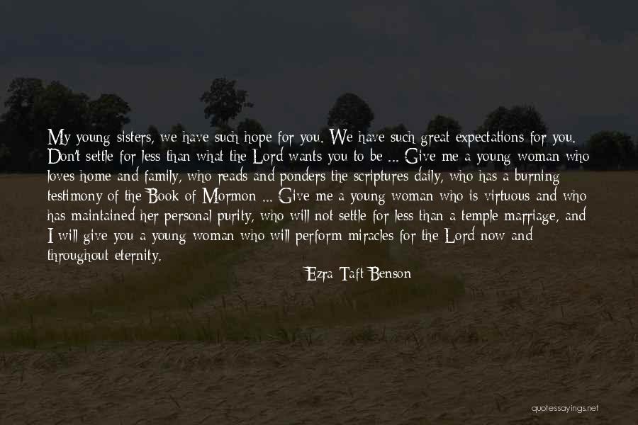 Inspirational Scriptures And Quotes By Ezra Taft Benson