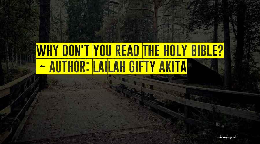 Inspirational Scriptures And Quotes By Lailah Gifty Akita