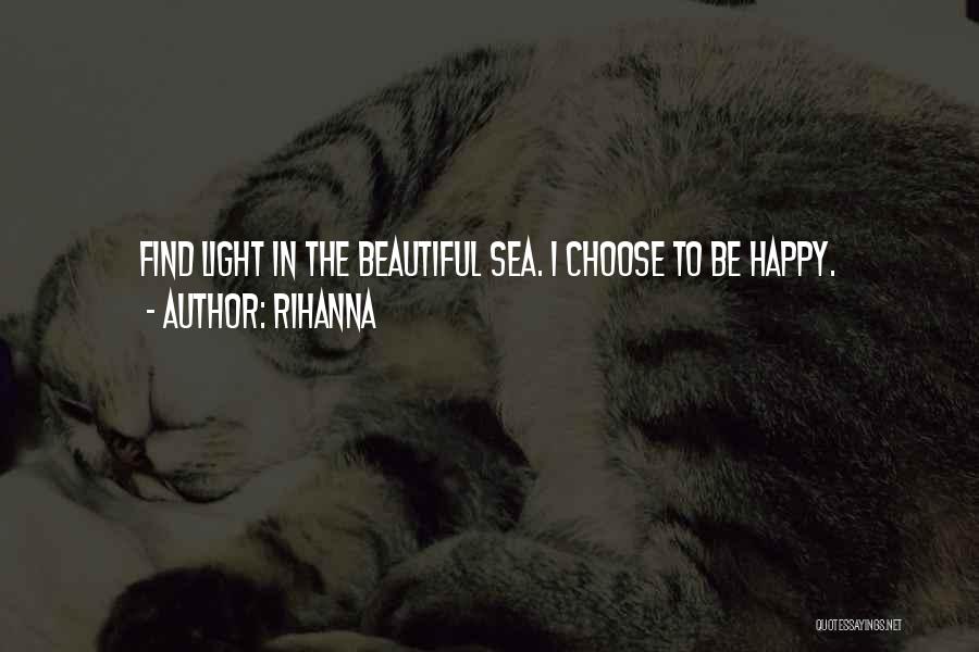 Inspirational Sea Quotes By Rihanna