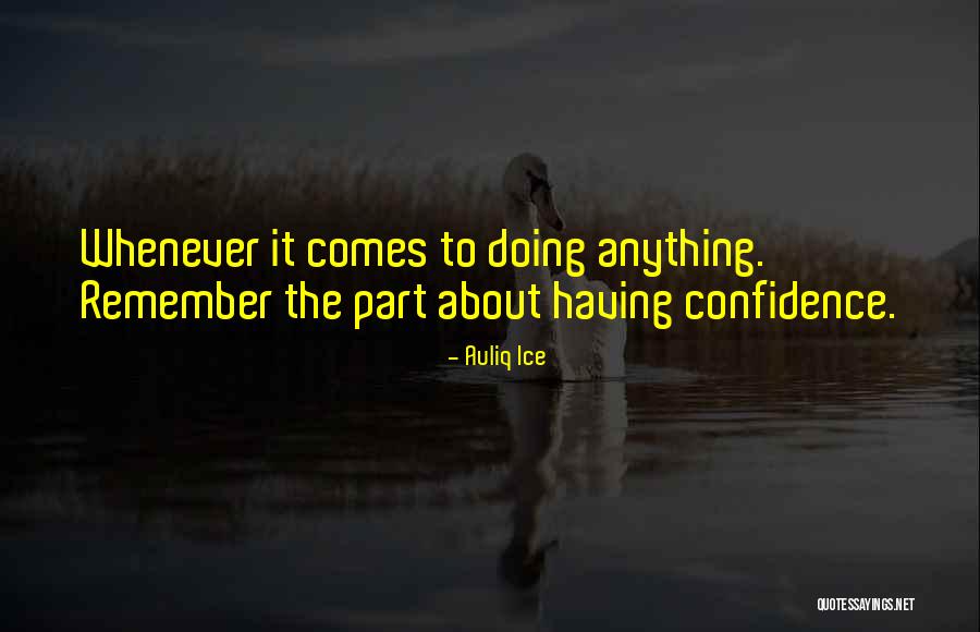 Inspirational Self Confidence Quotes By Auliq Ice Inspirational Self Confidence Quotes By Auliq Ice