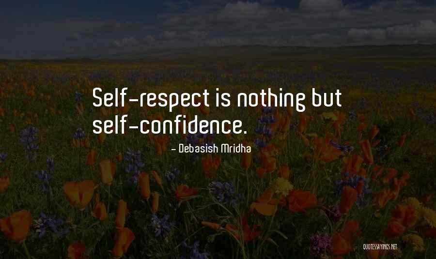 Inspirational Self Confidence Quotes By Debasish Mridha Inspirational Self Confidence Quotes By Debasish Mridha