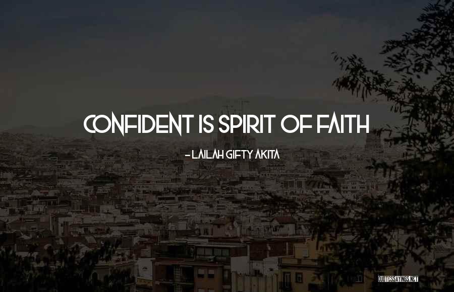 Inspirational Self Confidence Quotes By Lailah Gifty Akita Inspirational Self Confidence Quotes By Lailah Gifty Akita