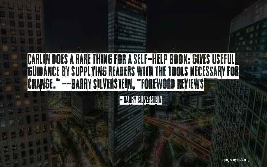 Inspirational Self Help Quotes By Barry Silverstein Inspirational Self Help Quotes By Barry Silverstein