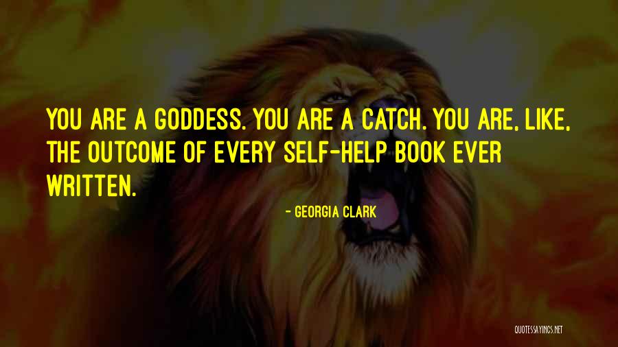 Inspirational Self Help Quotes By Georgia Clark Inspirational Self Help Quotes By Georgia Clark