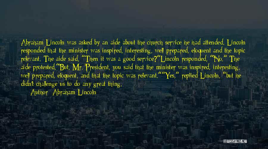 Inspirational Service Quotes By Abraham Lincoln