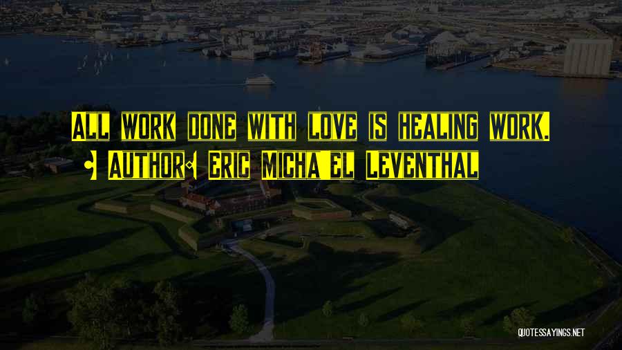 Inspirational Service Quotes By Eric Micha'el Leventhal