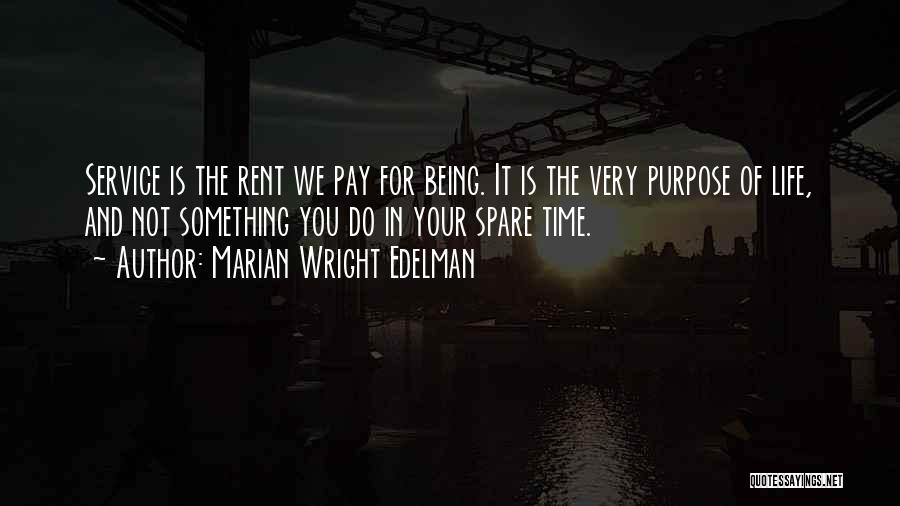 Inspirational Service Quotes By Marian Wright Edelman