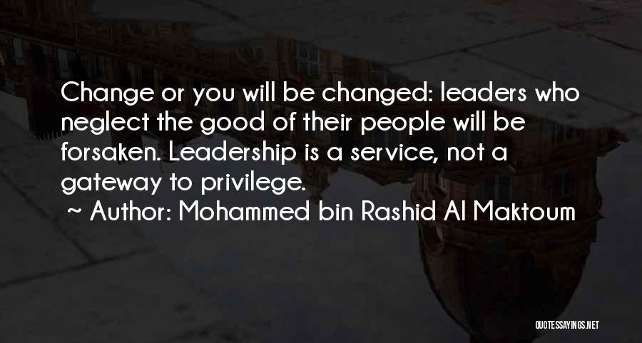 Inspirational Service Quotes By Mohammed Bin Rashid Al Maktoum