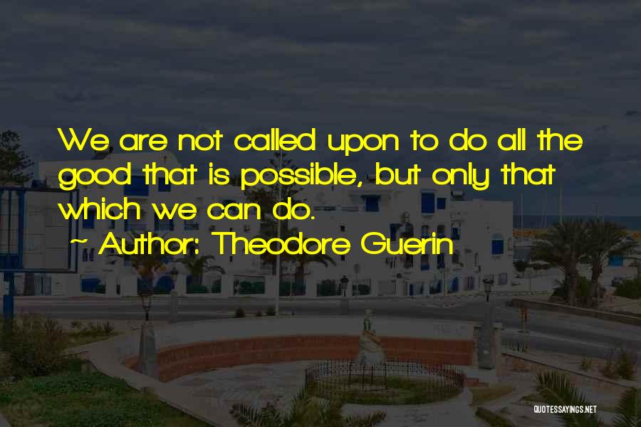 Inspirational Service Quotes By Theodore Guerin