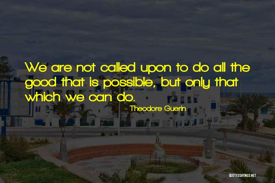 Inspirational Service Quotes By Theodore Guerin