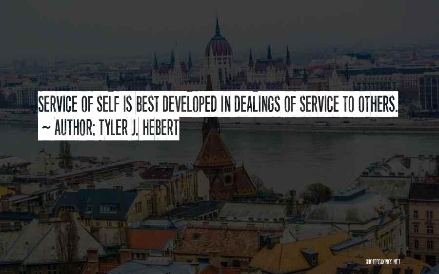 Inspirational Service Quotes By Tyler J. Hebert