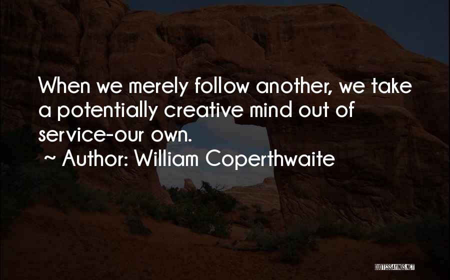 Inspirational Service Quotes By William Coperthwaite