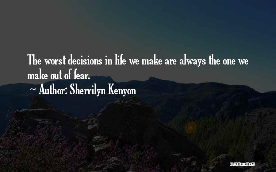 Inspirational Sherrilyn Kenyon Quotes By Sherrilyn Kenyon