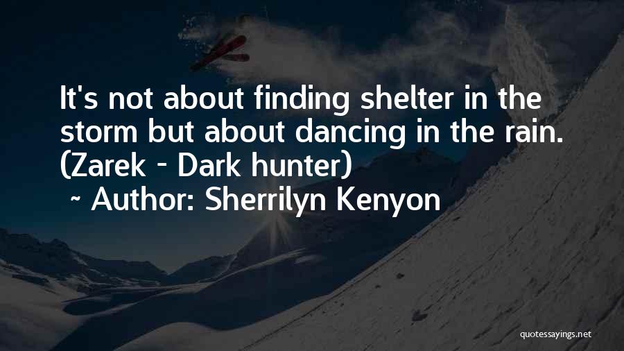 Inspirational Sherrilyn Kenyon Quotes By Sherrilyn Kenyon