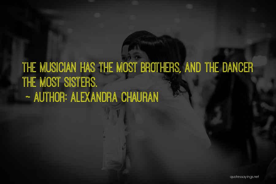 Inspirational Sisters Quotes By Alexandra Chauran