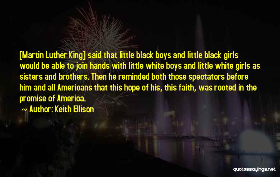 Inspirational Sisters Quotes By Keith Ellison