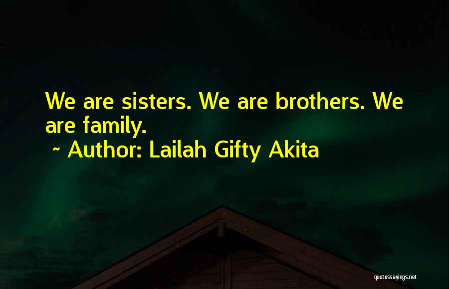 Inspirational Sisters Quotes By Lailah Gifty Akita