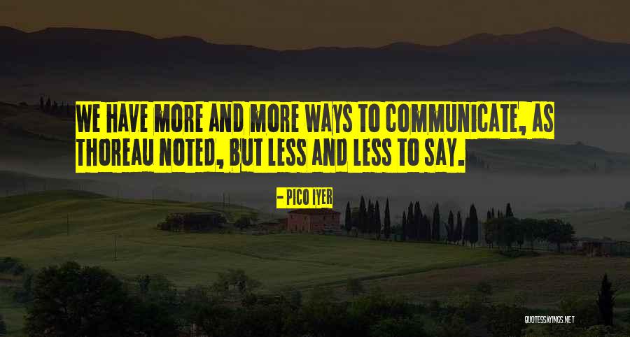 Inspirational Skipper Quotes By Pico Iyer Inspirational Skipper Quotes By Pico Iyer