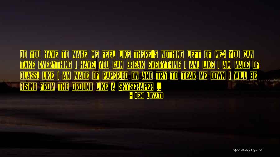 Inspirational Skyscraper Quotes By Demi Lovato Inspirational Skyscraper Quotes By Demi Lovato
