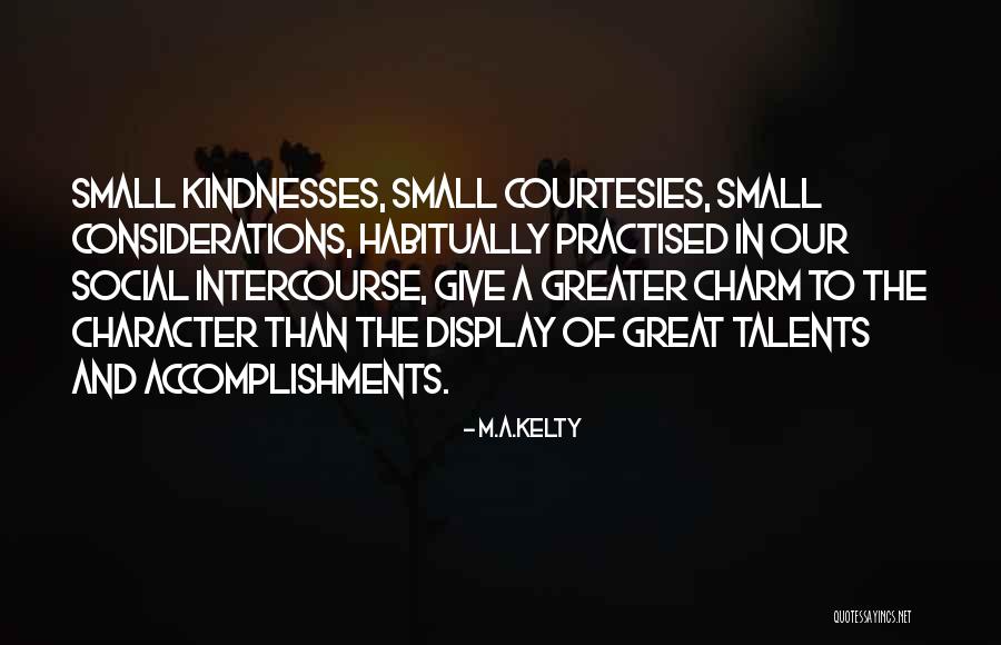 Inspirational Social Quotes By M.A.Kelty Inspirational Social Quotes By M.A.Kelty