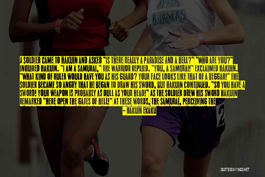 Inspirational Soldier Quotes By Hakuin Ekaku Inspirational Soldier Quotes By Hakuin Ekaku