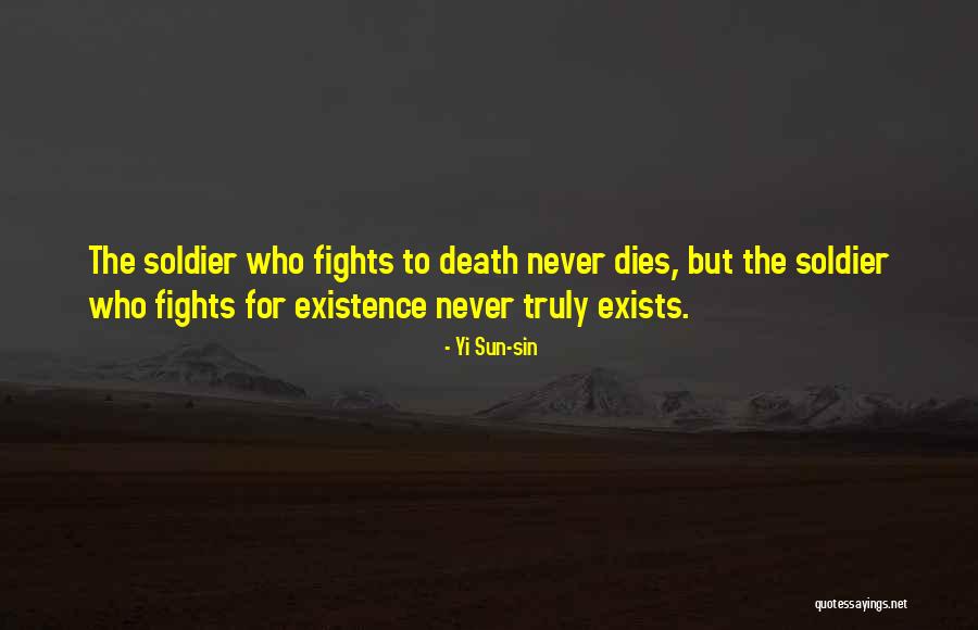Inspirational Soldier Quotes By Yi Sun-sin Inspirational Soldier Quotes By Yi Sun-sin