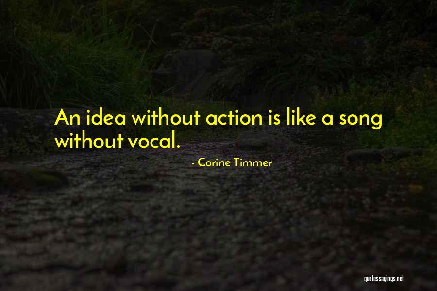 Inspirational Song Quotes By Corine Timmer