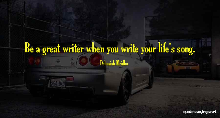 Inspirational Song Quotes By Debasish Mridha