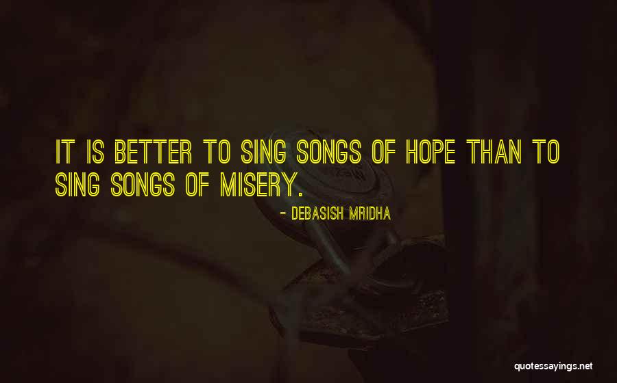 Inspirational Songs Quotes By Debasish Mridha Inspirational Songs Quotes By Debasish Mridha