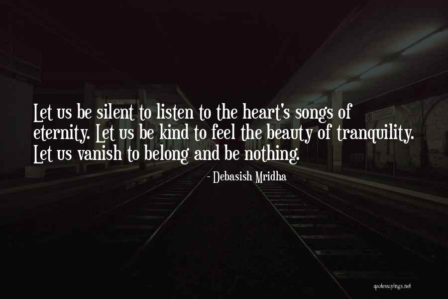 Inspirational Songs Quotes By Debasish Mridha Inspirational Songs Quotes By Debasish Mridha