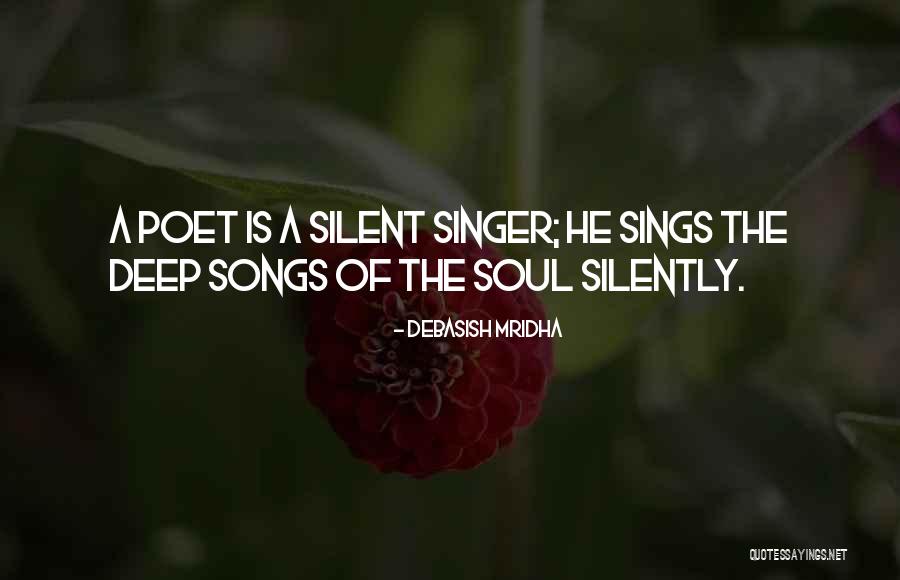 Inspirational Songs Quotes By Debasish Mridha Inspirational Songs Quotes By Debasish Mridha