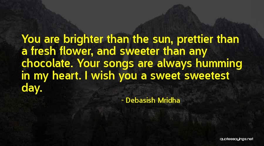 Inspirational Songs Quotes By Debasish Mridha Inspirational Songs Quotes By Debasish Mridha