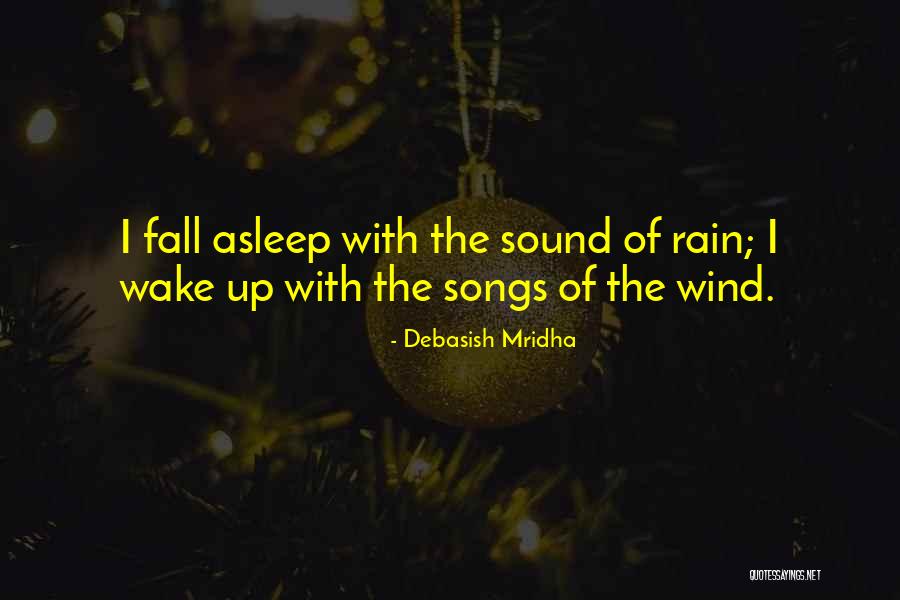 Inspirational Songs Quotes By Debasish Mridha Inspirational Songs Quotes By Debasish Mridha