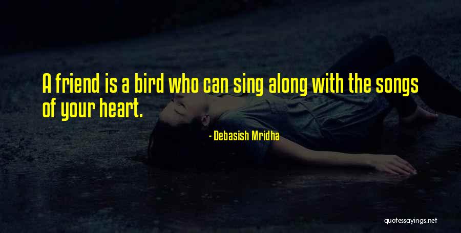 Inspirational Songs Quotes By Debasish Mridha Inspirational Songs Quotes By Debasish Mridha